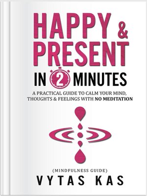 cover image of Happy & Present in 2-Minutes